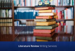 Dissertation Literature Review Writing Services