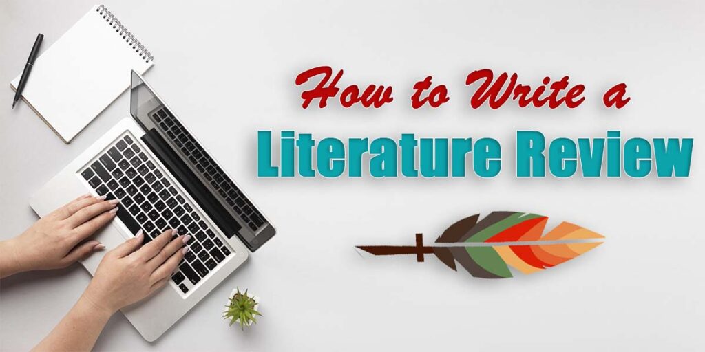 Factors to Consider When Writing a Literature Review