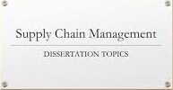 Supply Chain Dissertation Assistance