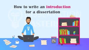 how to write a dissertation introduction chapter